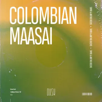 Colombian Maasai by Antho Decks