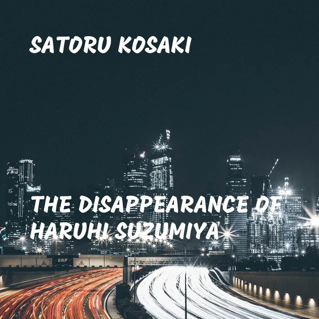 The Disappearance of Haruhi Suzumiya