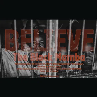 Believe by The Black Mamba