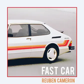 Fast Car by Reuben Cameron