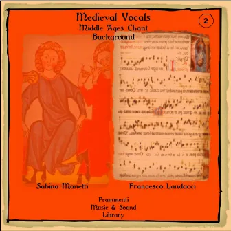 Medieval Vocals, Vol. 2 (Middle Ages Chant Background) by Francesco Landucci