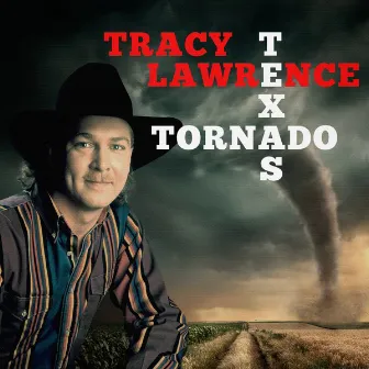 Texas Tornado by Tracy Lawrence