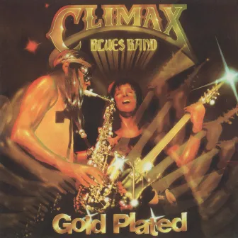 Gold Plated by Climax Blues Band