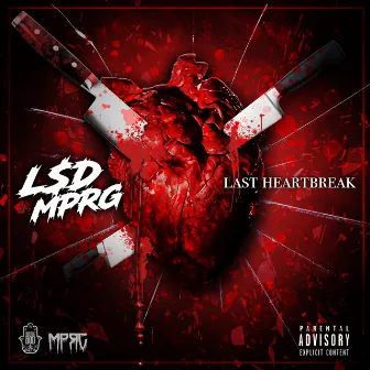 Last Heartbreak by L$D MPRG