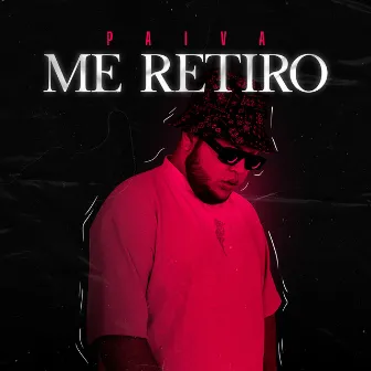 Me Retiro by Paiva