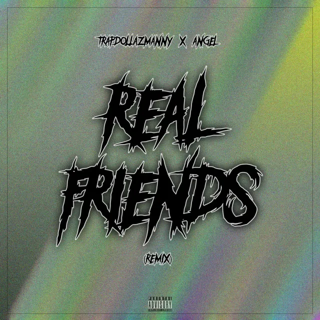 Real Friends - Remix