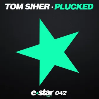 Plucked by TOM SIHER