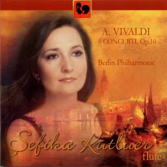 Vivaldi: Concertos for Flute & Orchestra by Sefika Kutluer