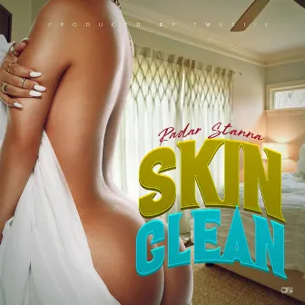 Skin Clean by Radar Stanna