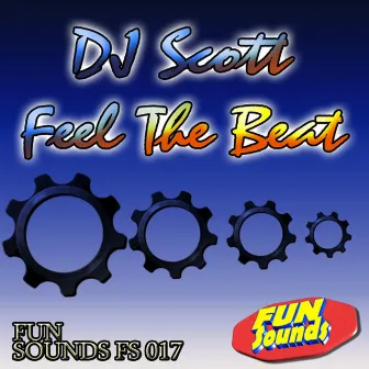 Feel The Beat by DJ Scott