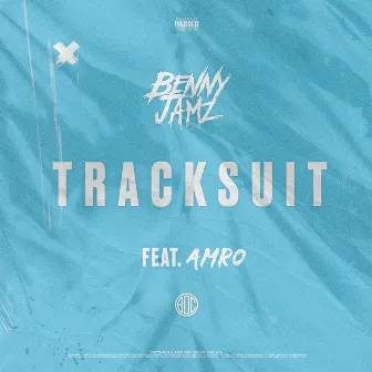 Tracksuit (feat. AMRO) by Benny Jamz