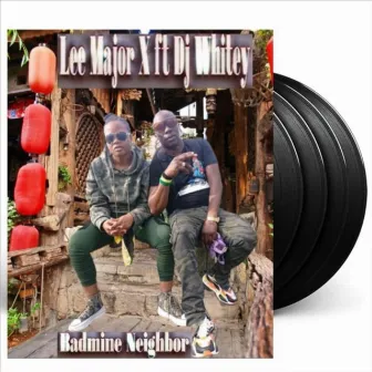 Badmine Neighbor (Live) by LEE Major X