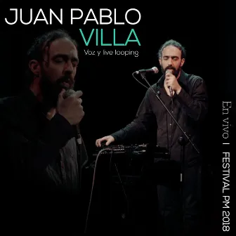 Voz y Live Looping (En Vivo) by Juan Pablo Villa