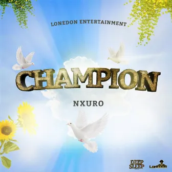 Champion by Lone Don Entertainment