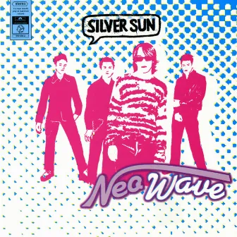 Neo Wave by Silver Sun