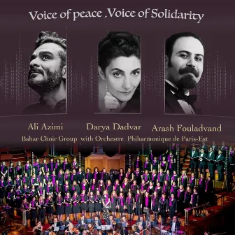 Voice Of Peace, Voice Of Solidarity by Ali Azimi