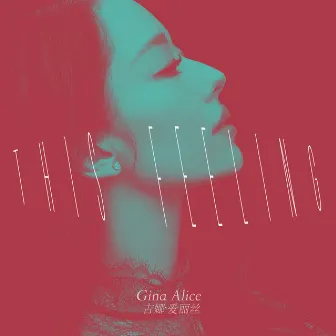 This Feeling by Gina Alice