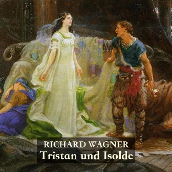 Wagner: Tristan und Isolde by Bayreuth Festival Orchestra