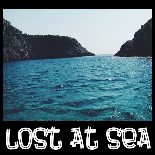 Lost at sea