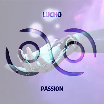 Passion by Lucho