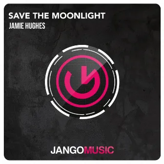 Save the Moonlight by Jamie Hughes