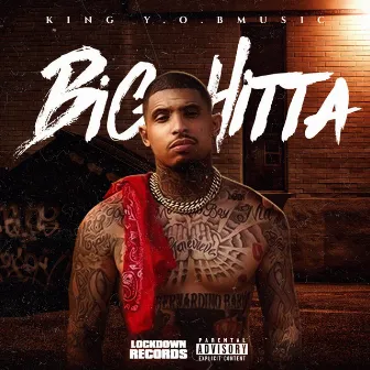 Big Hitta by King Y.O.Bmusic