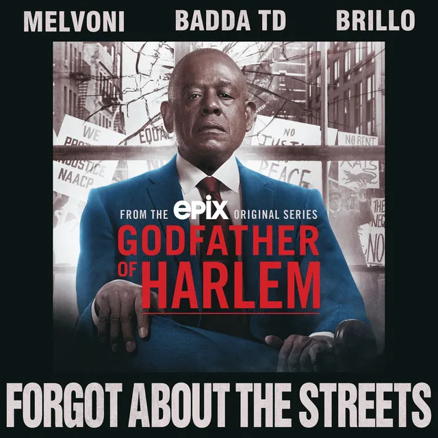 Forgot About the Streets (feat. Melvoni, Badda TD & Brillo)