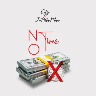 NoTime by CITY