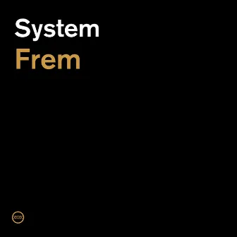 Frem by System