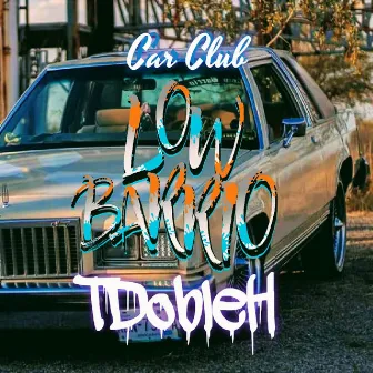 Low Barrio Tdobleh by Thaser Best