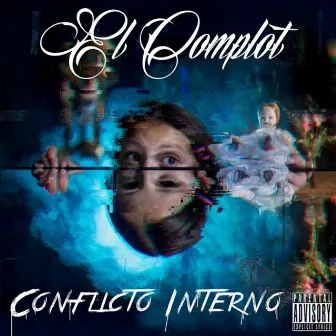 Conflicto Interno 2016 by El Complot