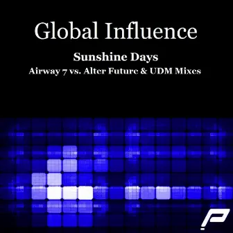 Sunshine Days by Global Influence