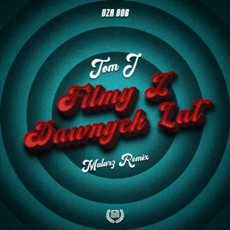 Filmy Z Dawnych Lat (Remix) by Tom J