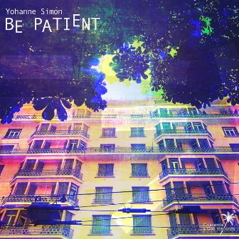 Be Patient by Yohanne Simon