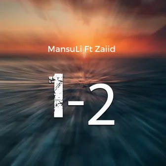 1-2 by MansuLi