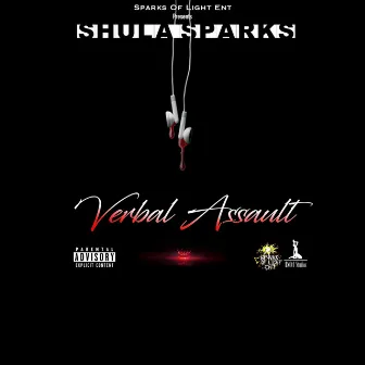 Verbal Assault by Shula Sparks