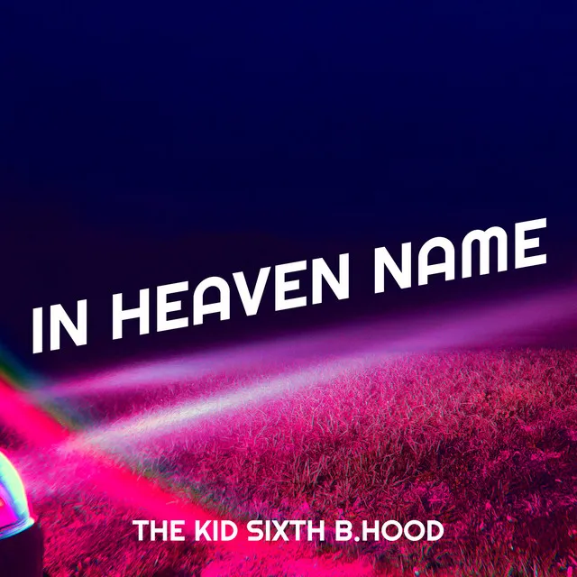 In Heaven Name