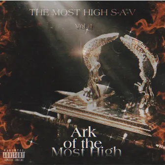 Ark Of The Most High Volume 1 by THE MOST HIGH SAV