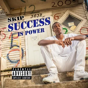 Success Is Power by Skip