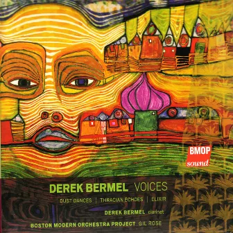 Derek Bermel: Voices by Derek Bermel