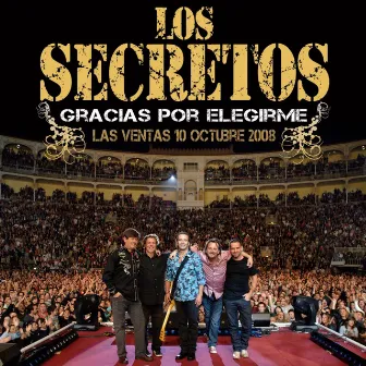 Gracias por elegirme by Los Secretos