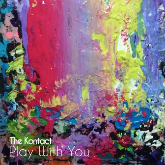 Play With You by The Kontact