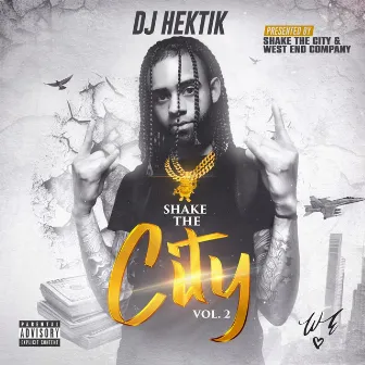 Shake The City, Vol. 2 by Dj Hektik