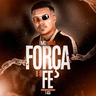 Força e Fé by T-aga