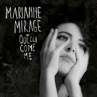 Quelli come me by Marianne Mirage