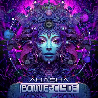 Akasha by Bonnie and Clyde