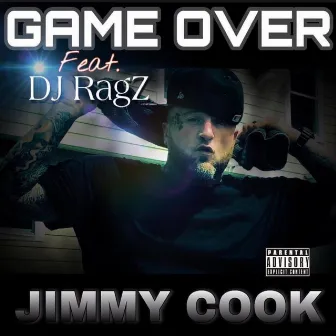 Game Over by Jimmy Cook Jr