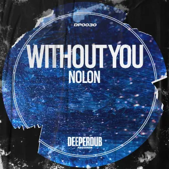 Without You by Nolon