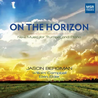 On The Horizon: New Music for Trumpet and Piano by Jason Bergman