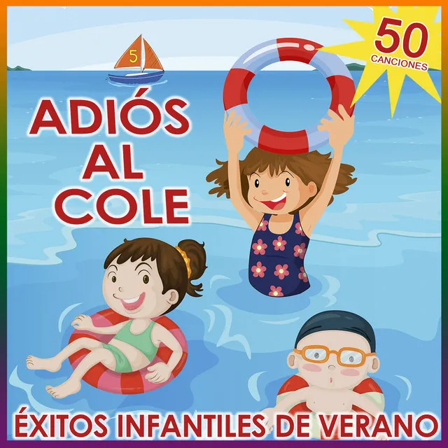 Adiós al Cole. 50 Éxitos Infantiles de Verano